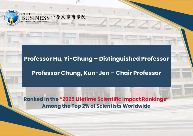 Read more about the article Congratulations! College of Business Professors Named Among the “World’s Top 2% Scientists,” Reaching New Heights of Academic Excellence